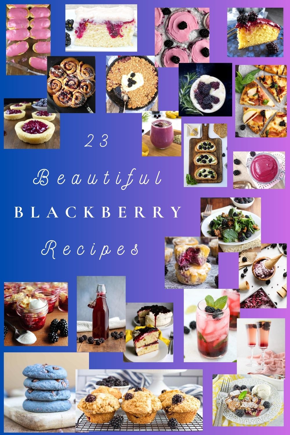 23 Beautiful Blackberry Recipes (round up)