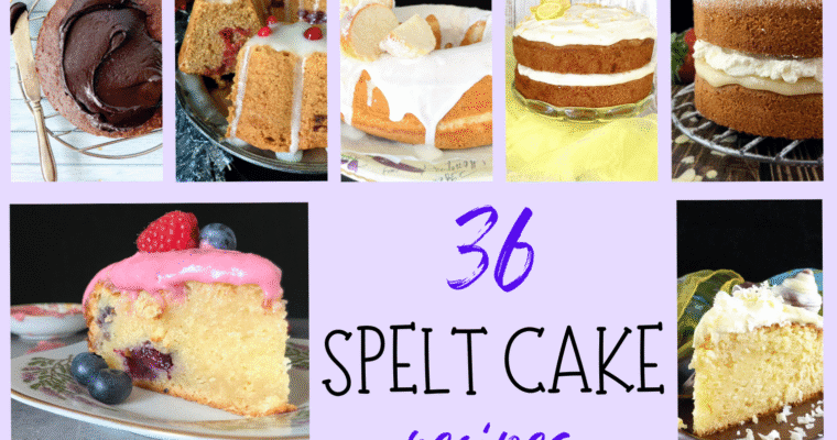 36 Spectacular Spelt Cake Recipes